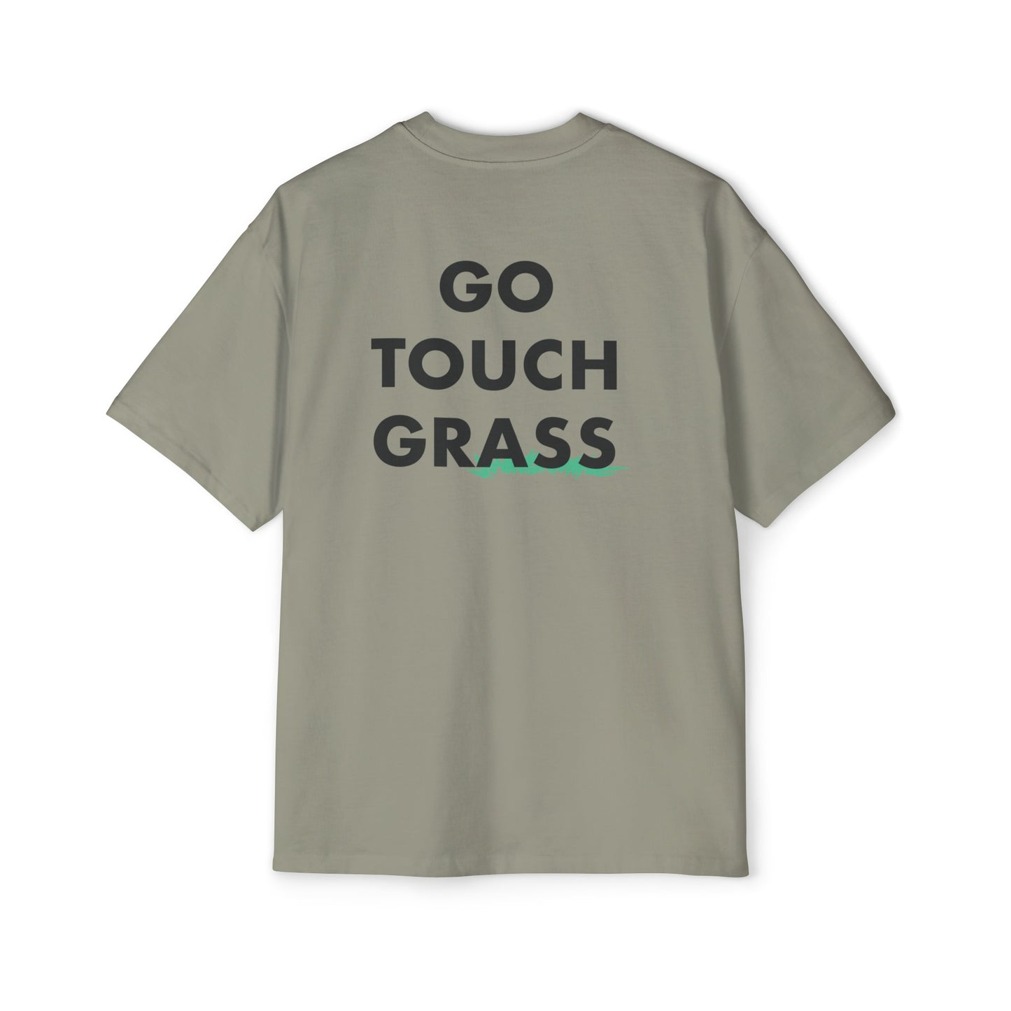 Go Touch Grass heavy Oversized Tee PG Version