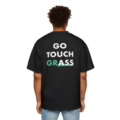 Go Touch Grass heavy Oversized Tee