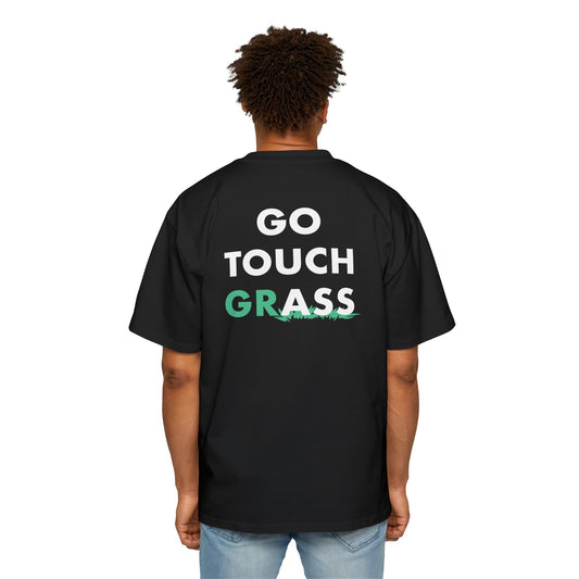 Go Touch Grass heavy Oversized Tee