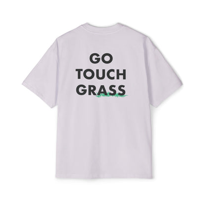 Go Touch Grass heavy Oversized Tee PG Version