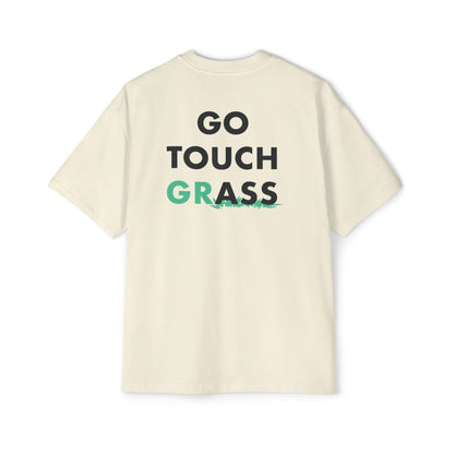 Go Touch Grass heavy Oversized Tee