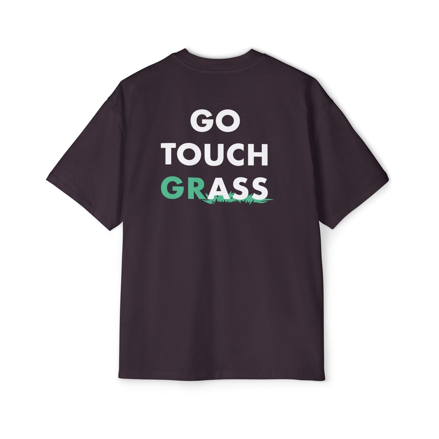 Go Touch Grass heavy Oversized Tee