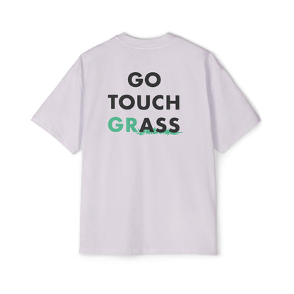 Go Touch Grass heavy Oversized Tee