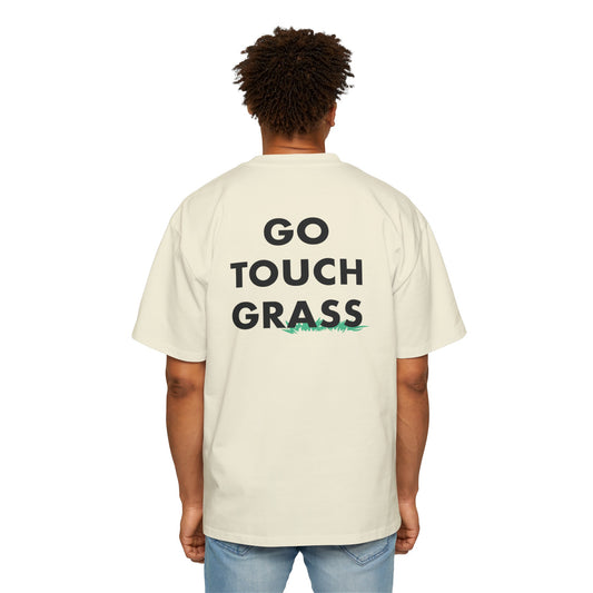 Go Touch Grass heavy Oversized Tee PG Version