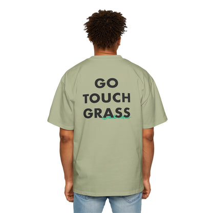 Go Touch Grass heavy Oversized Tee PG Version