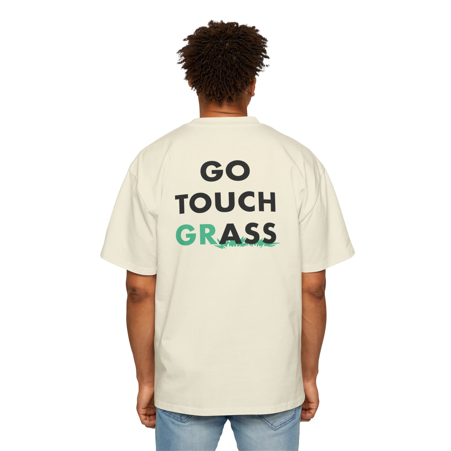 Go Touch Grass heavy Oversized Tee