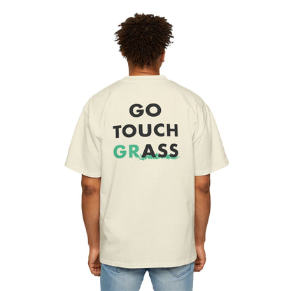 Go Touch Grass heavy Oversized Tee