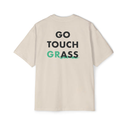 Go Touch Grass heavy Oversized Tee
